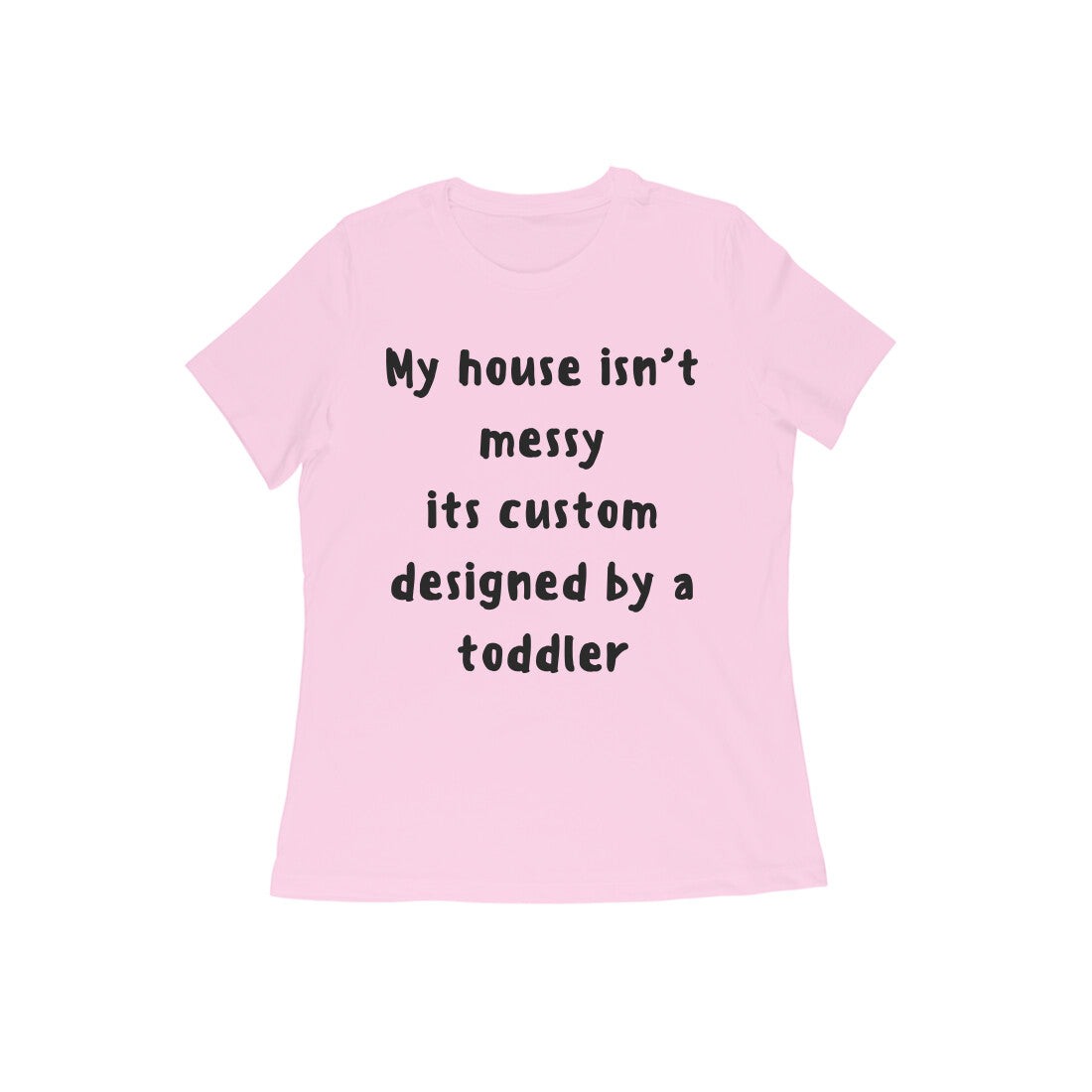 Mom - Messy house by toddler