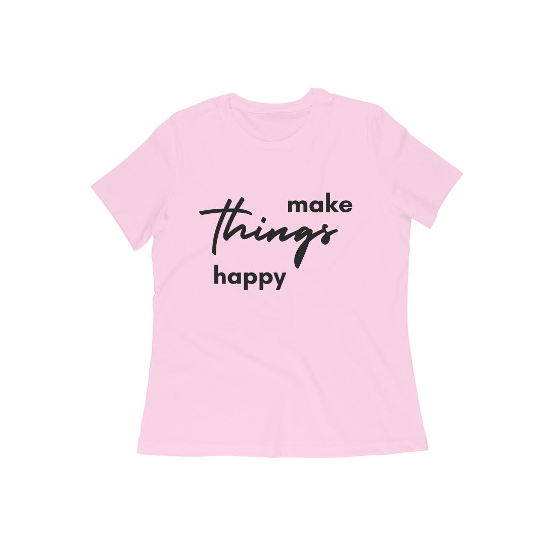 For Mom - Make things happy