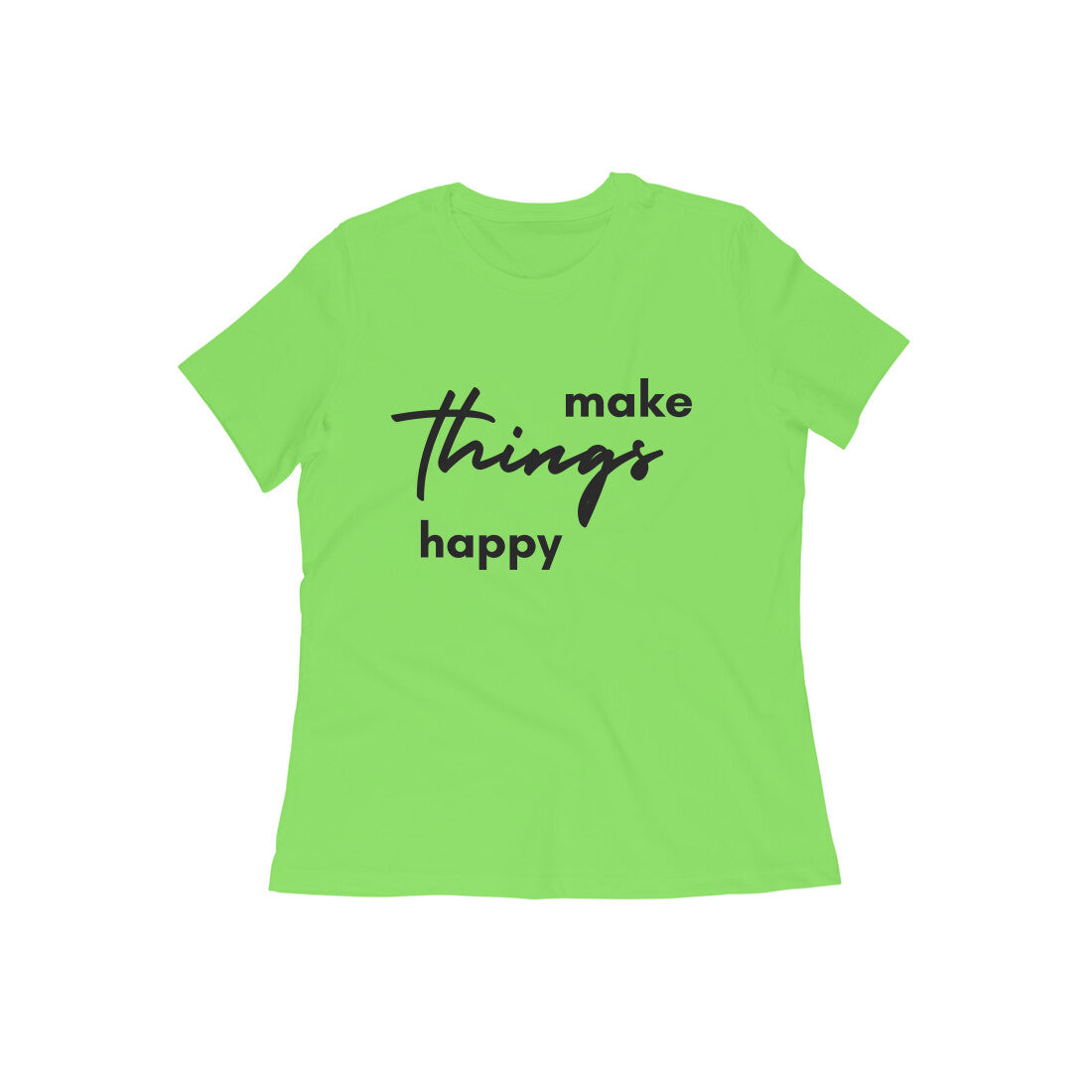 For Mom - Make things happy